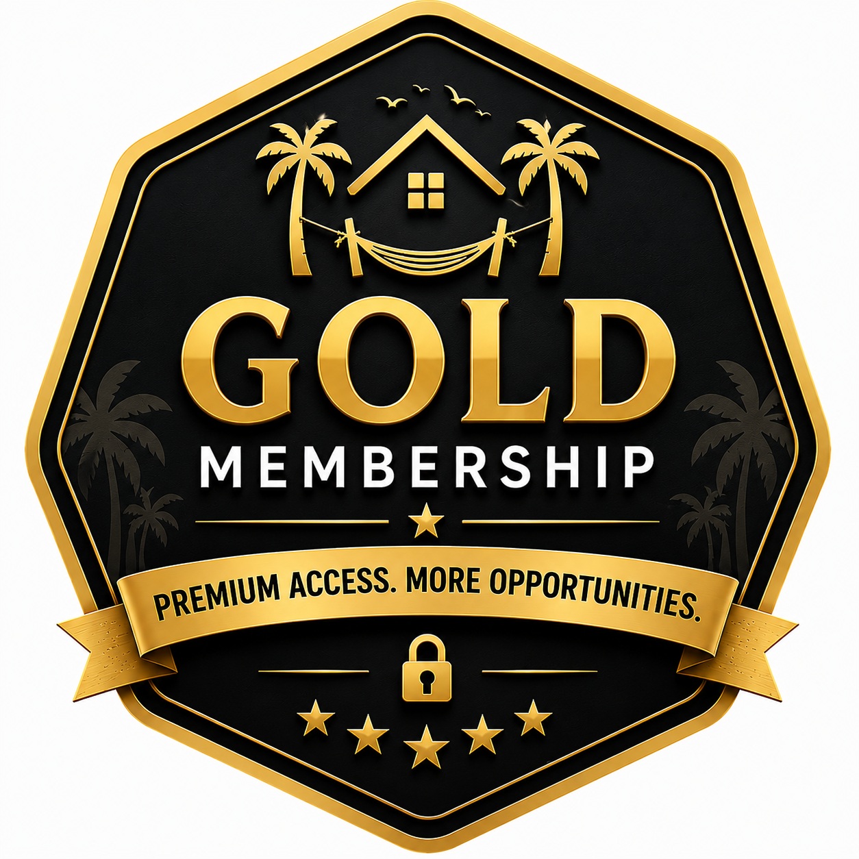 Gold Membership badge featuring a black and gold hexagonal shield design with tropical palm trees, hammock house icon, and the phrase “Premium Access. More Opportunities.”