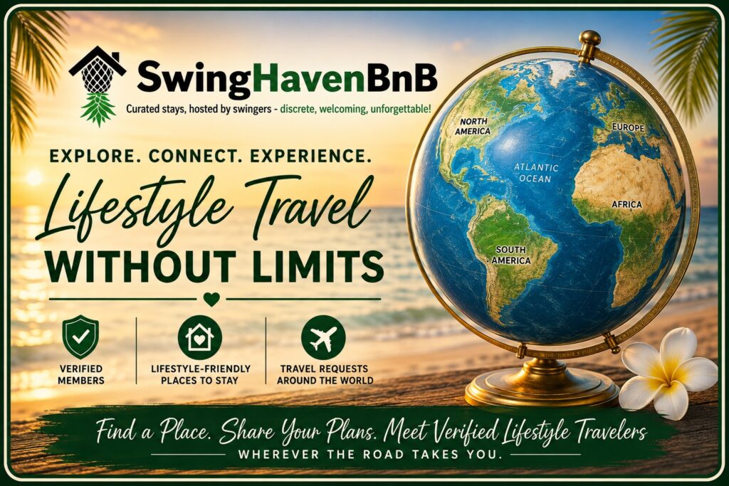 Swinger travel with verified members, lifestyle-friendly places to stay and travel requests around the world